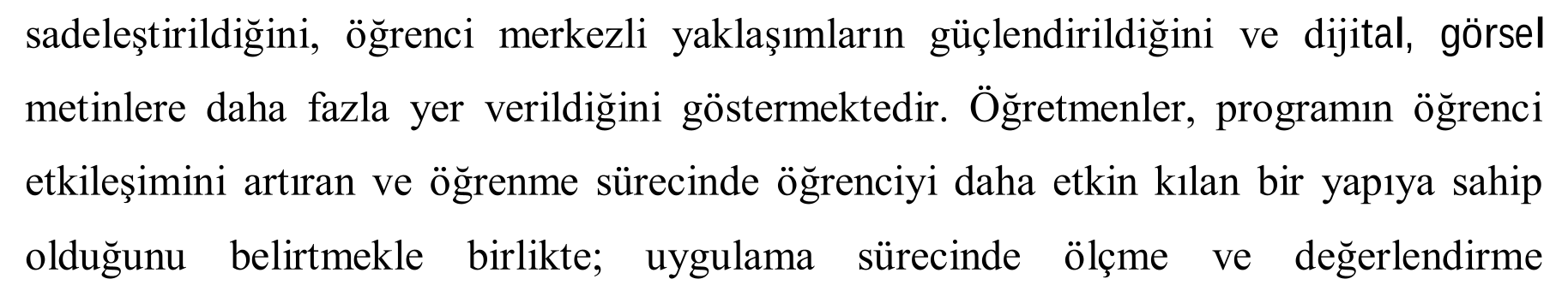 2019 VE 2024 İLKOKUL TÜRKÇE DERSİ ÖĞRETİM PROGRAMLARININ KARŞILAŞTIRILMASI VE ÖĞRETMEN GÖRÜŞLERİ — Figure 2