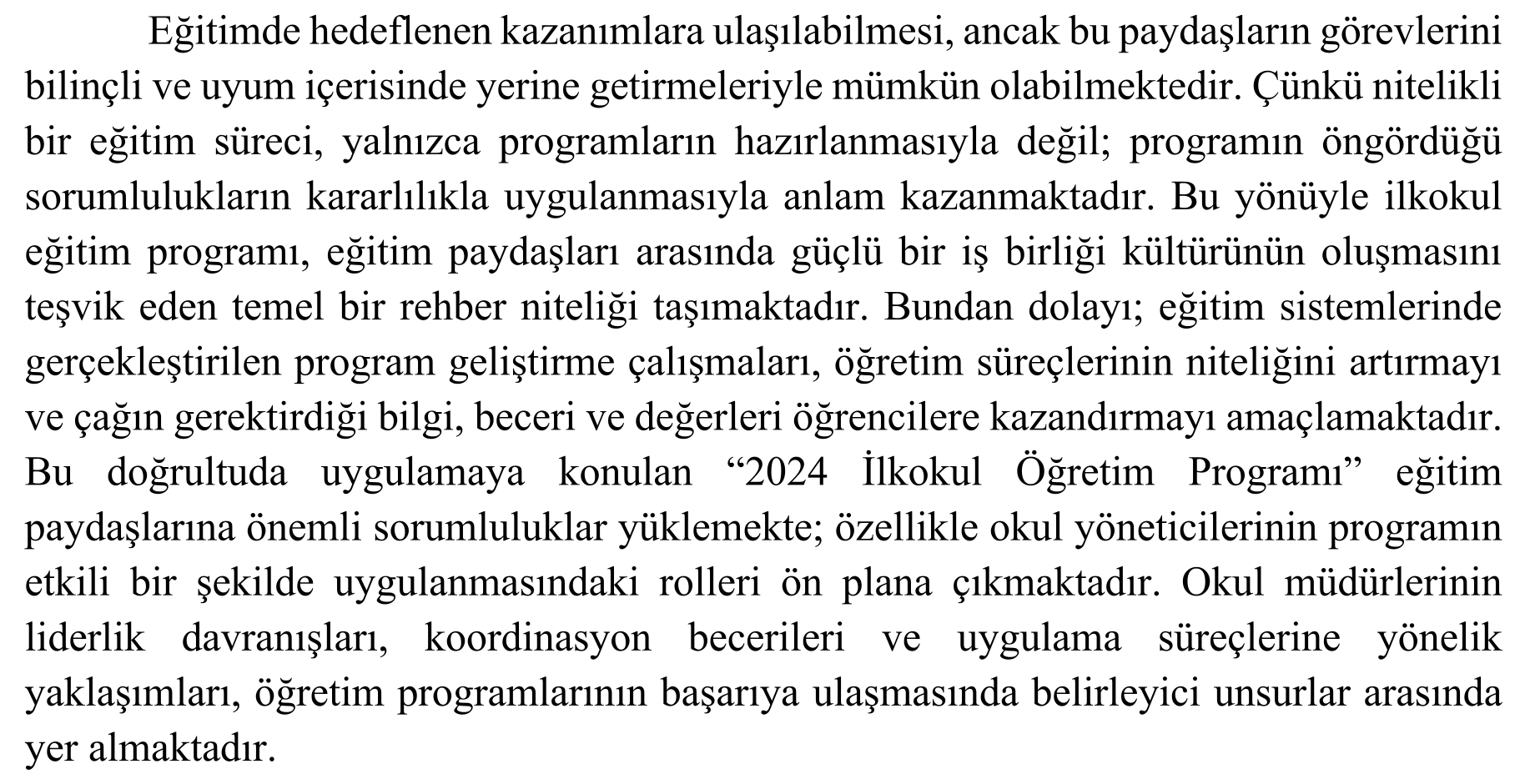 2024 İLKOKUL ÖĞRETİM PROGRAMININ UYGULANMASINDA MÜDÜR PERFORMANSLARINA İLİŞKİN MÜDÜR VE SINIF ÖĞRETMENİ GÖRÜŞLERİ (ERZURUM İLİ ÖRNEĞİ) — Şekil 5