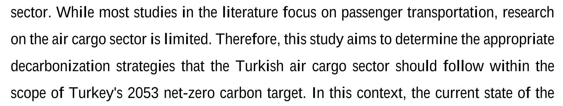 A STRATEGIC ANALYSIS OF DECARBONIZING THE TURKISH AIR CARGO SECTOR — Şekil 2