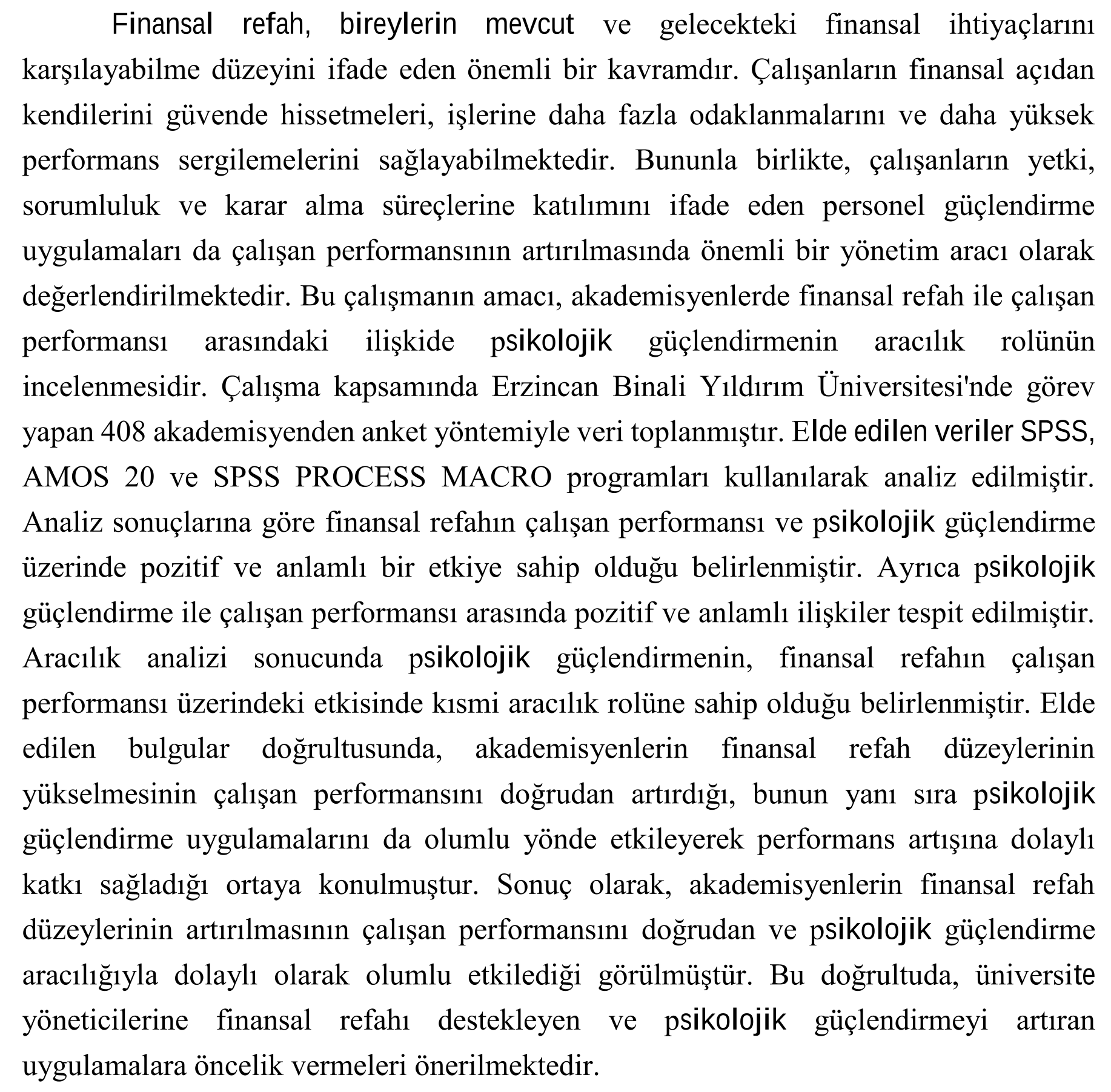Akademisyenlerde finansal refah ile çalışan performansı arasındaki ilişki ve bu ilişkide psikolojik güçlendirmenin aracılık rolü: Erzincan Binali Yıldırım Üniversitesi örneği — Figure 2