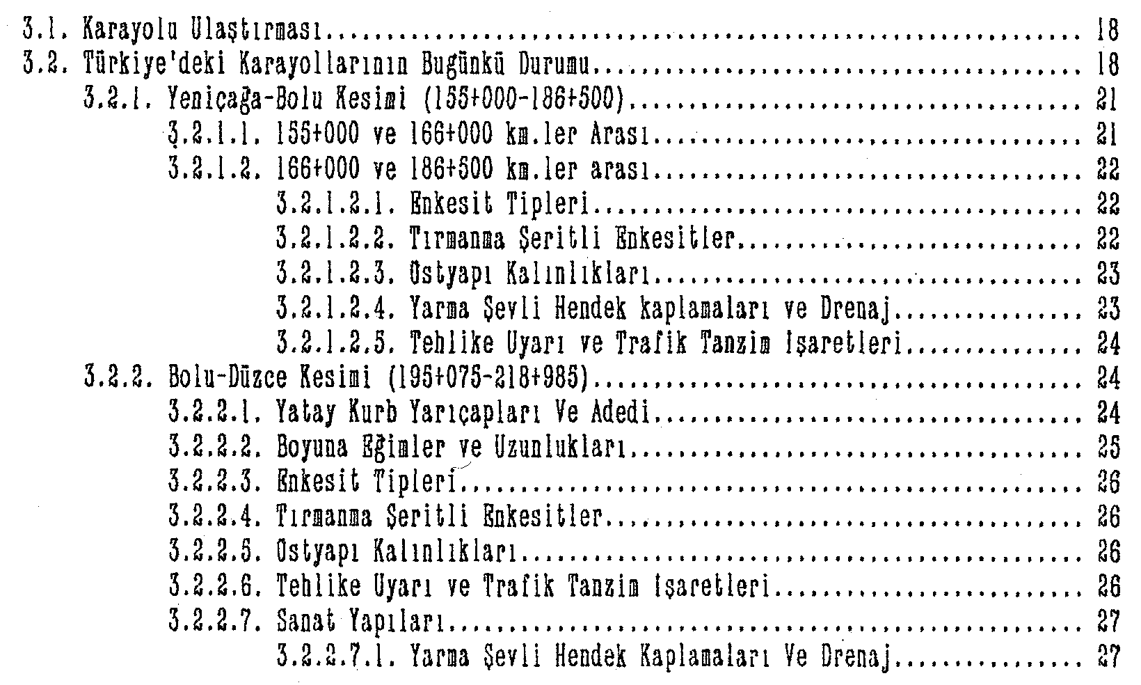 Anadolu otoyolu Bolu Dağı geçişinin çok yönlü etüdü — Figure 6