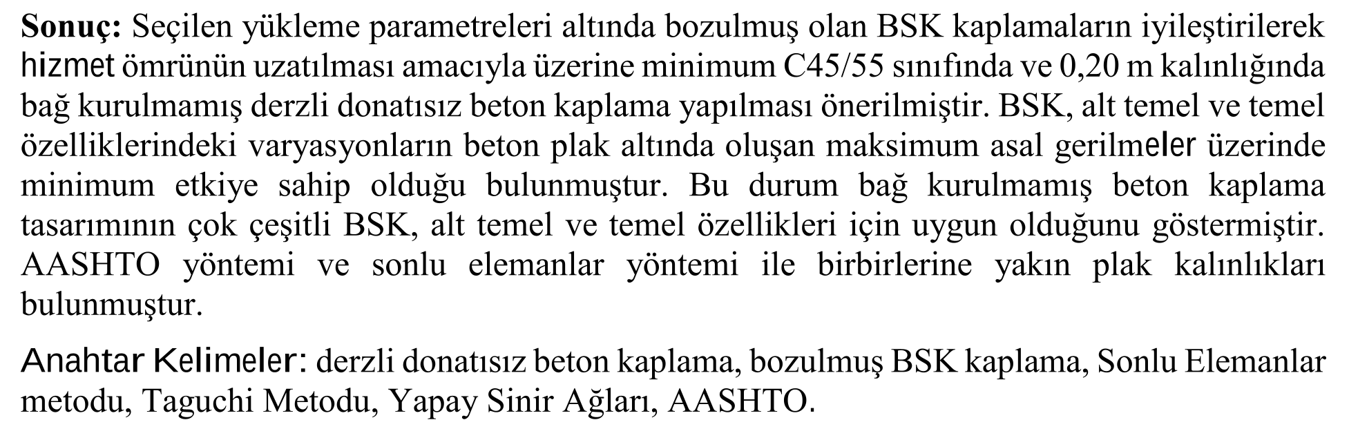 Bozulmuş BSK yol üzeri derzli donatısız beton yolların mekanistik değerlendirilmesi — Figure 4