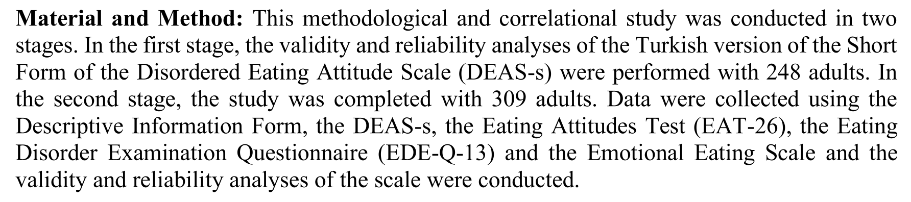 Adaptation of the disordered eating attitudes scale (DEAS) short form to Turkish and determination of the relationship between the DEAS-S, eating attitudes test (EAT-26), the eating disorder examination questionnaire (EDE-Q-13) and the emotional eating scale — Figure 6