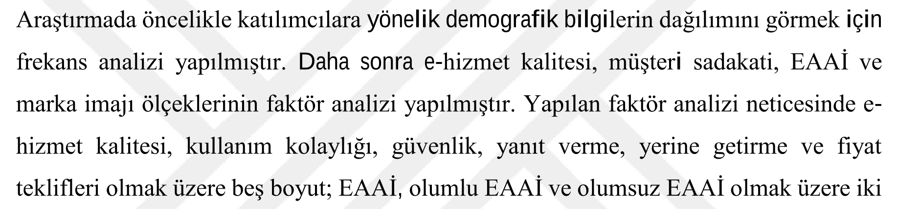 ÇEVRİMİÇİ ALIŞVERİŞTE HİZMET KALİTESİNİN MÜŞTERİ SADAKATİ VE ELEKTRONİK AĞIZDAN AĞIZA İLETİŞİME ETKİSİNDE MARKA İMAJININ ROLÜ — Şekil 3