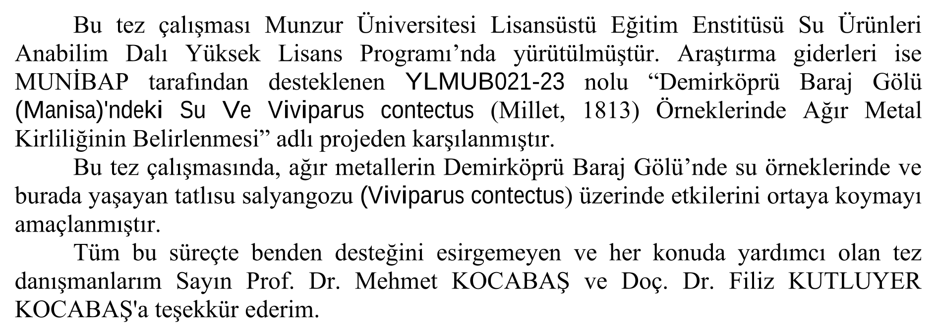 Demirköprü Baraj Gölü (Manisa)'ndeki su ve Viviparus contectus (Millet, 1813) örneklerinde ağır metal kirliliğinin belirlenmesi — Figure 3