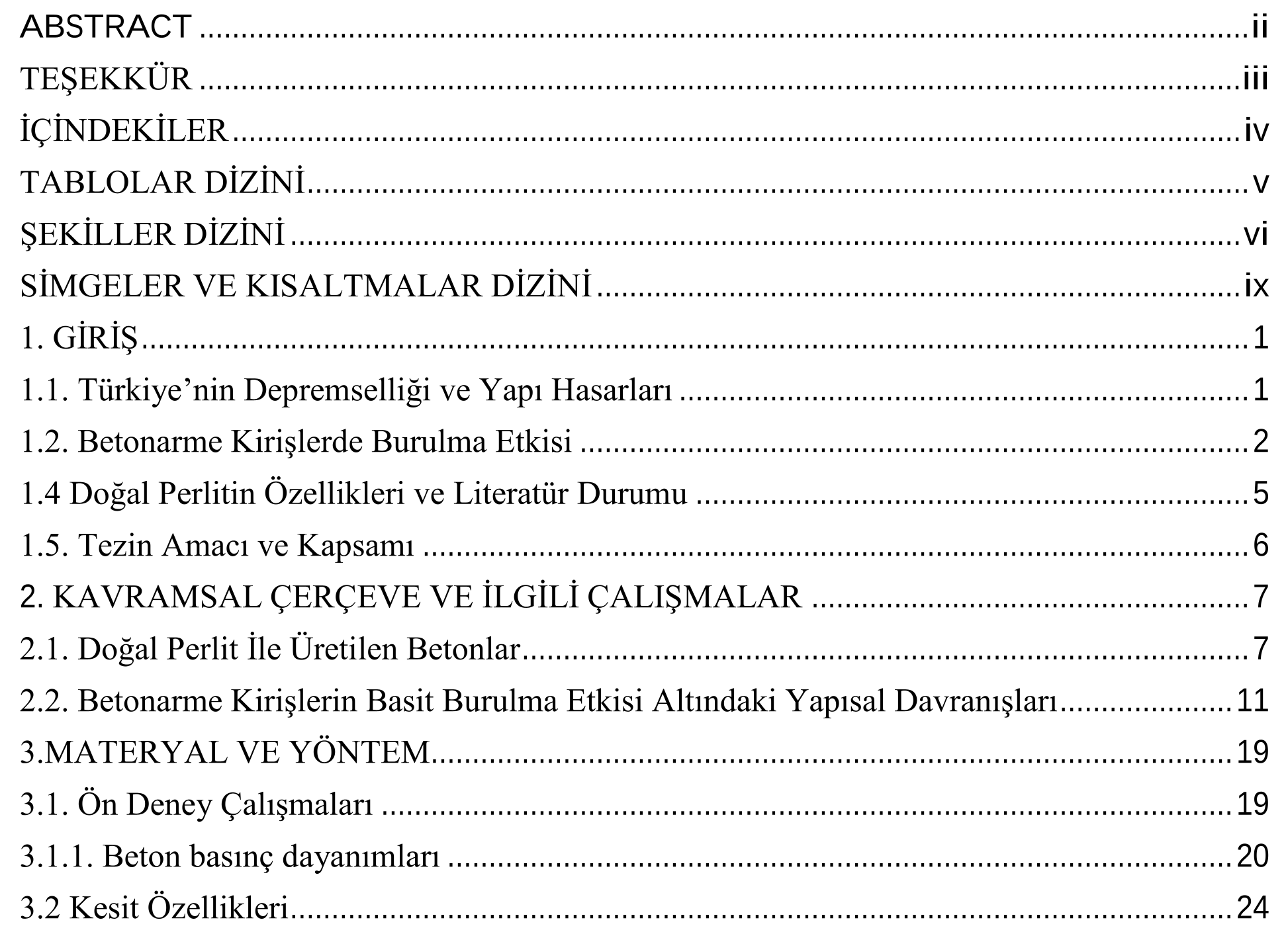 DOĞAL PERLİT İLE ÜRETİLEN BETONARME KİRİŞLERİN BASİT BURULMA ETKİSİ ALTINDAKİ YAPISAL DAVRANIŞLARININ İNCELENMESİ — Figure 1