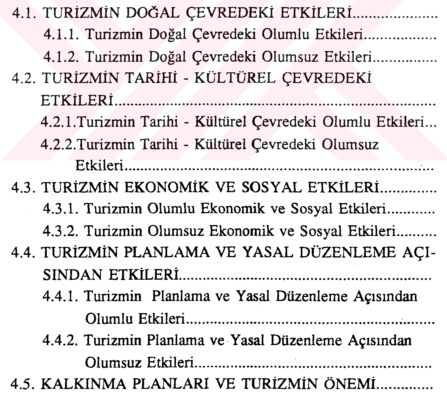 Doğal, tarihi kültürel açıdan turizm potansiyelini değerlendirme modeli: Ayvalık örneği — Figure 5
