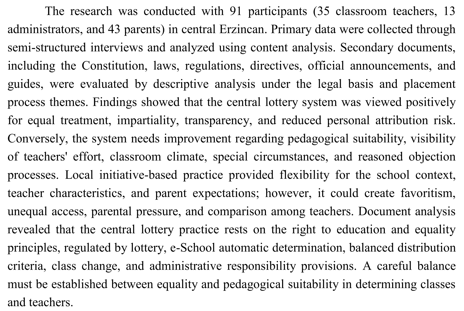 Examination of educational stakeholders' opinions on the practice of determining first-grade classes and classroom teachers in primary schools via E-School — Figure 5