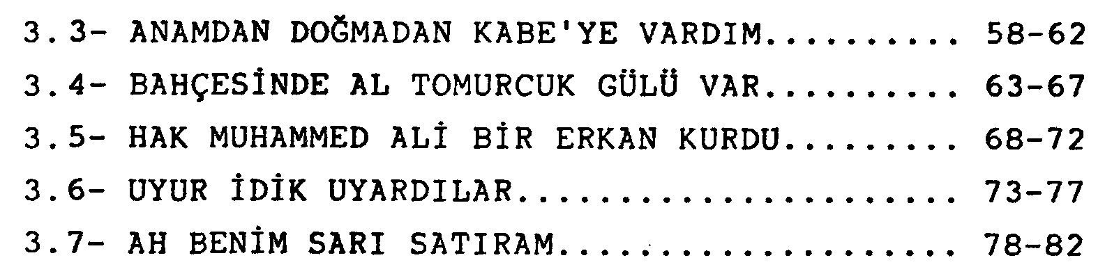 Edirne Uzunköprü Yeniköy köyünün Bektaşi müziğinin incelenmesi — Figure 5