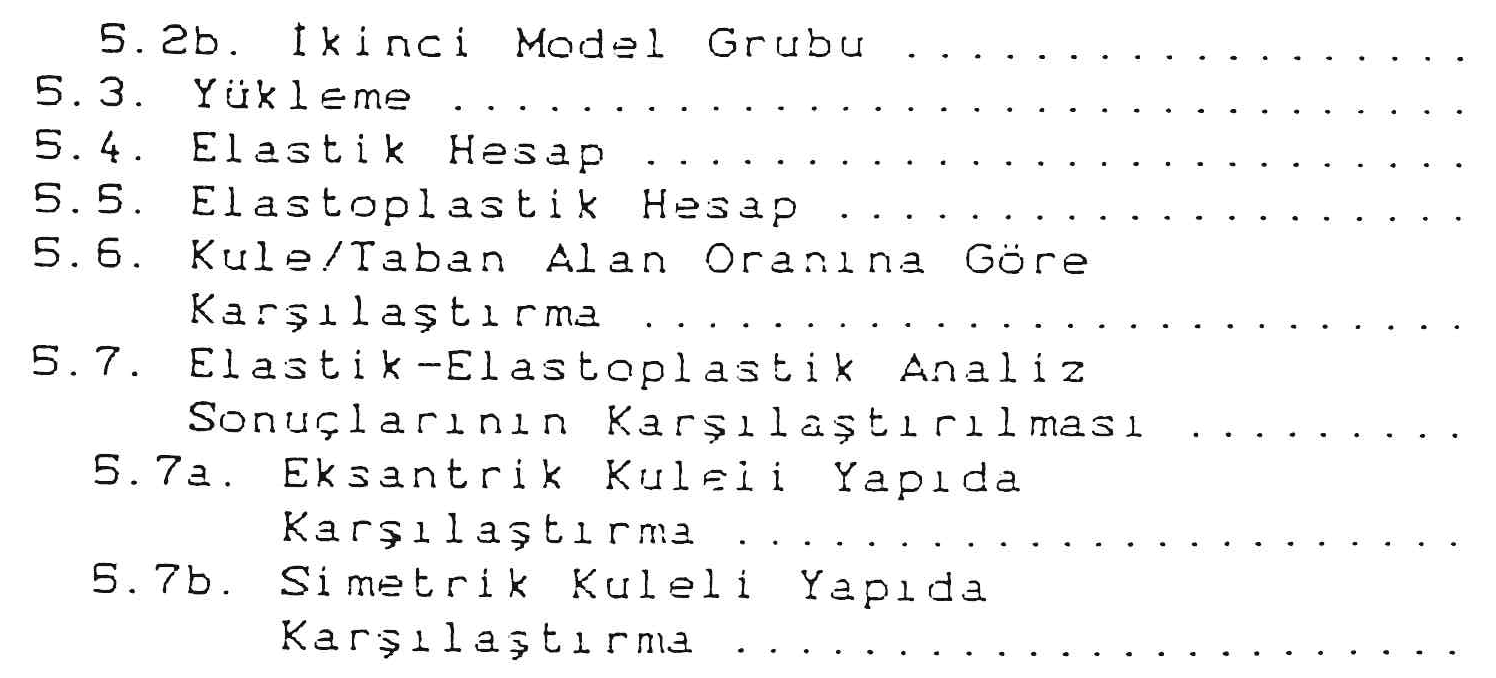 Eksantrik kuleli yapıların dinamik yükler altındaki davranışı — Figure 3