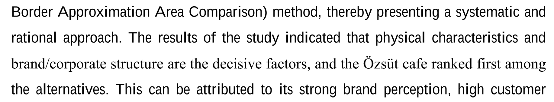Dermining cafe preference in Erzincan using the lbwa-mabac method — Figure 2