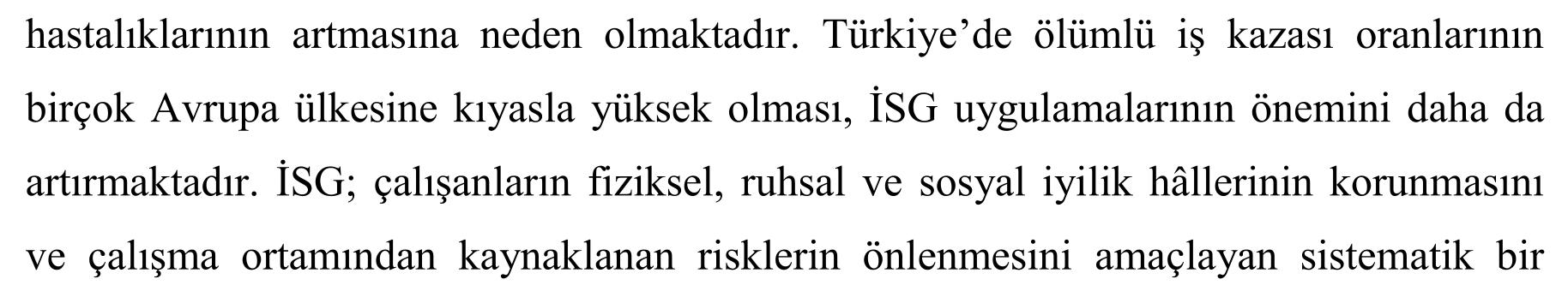 ERZURUM İLİ ASFALT ÇALIŞMALARINDA RİSK ETMENLERİ VE İŞ KAZALARININ DEĞERLENDİRİLMESİ: ÖN TEHLİKE ANALİZİ (PHA) VE FINE–KINNEY YÖNTEMİ — Şekil 5