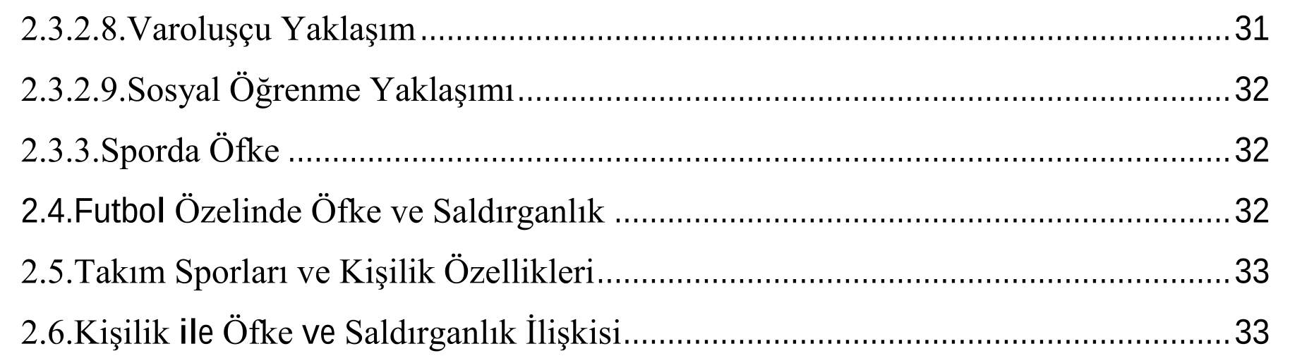 Farklı demografik özelliklere göre futbolcuların öfke ve saldırganlık ile kişilik  özelliklerin incelenmesi — Figure 1