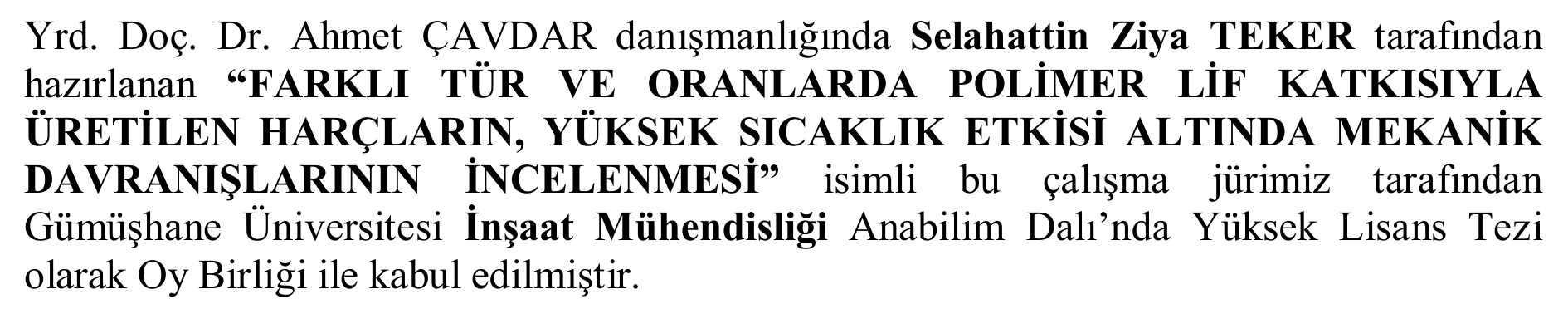 Farklı tür ve oranlarda polimer lif katkısıyla üretilen harçların, yüksek sıcaklık etkisi altında mekanik davranışlarının incelenmesi — Figure 1