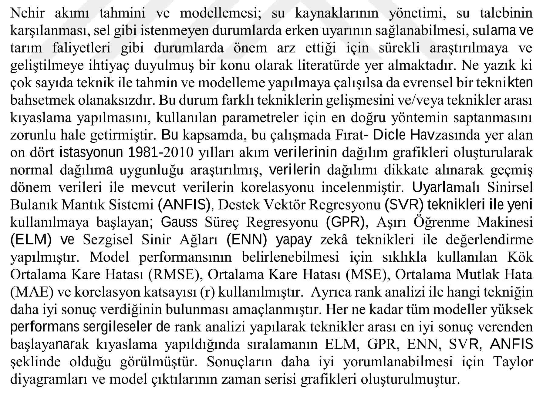 FIRAT – DİCLE HAVZASI İÇİN YAPAY ZEKÂ TEKNİKLERİ İLE GÜNLÜK NEHİR AKIMI TAHMİNİ (APPLICATION OF SOFT COMPUTING TECHNIQUES IN RIVER FLOW MODELING IN THE CASE OF EUPHRATES-TIGRES BASIN) — Figure 1