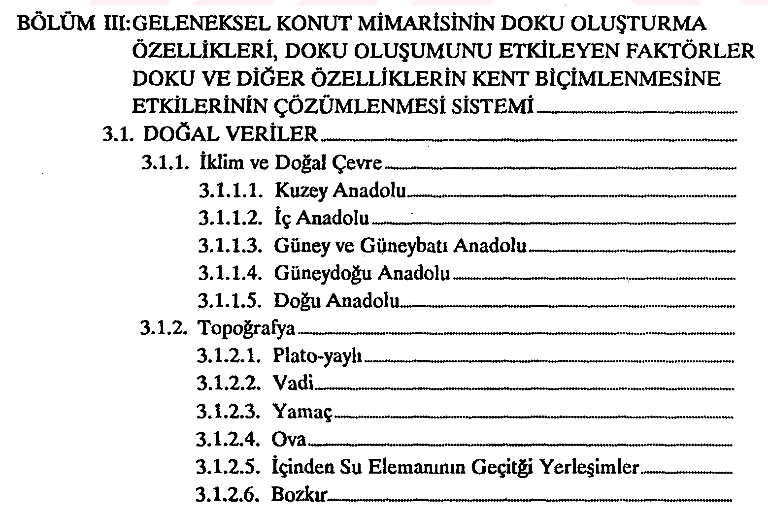Geleneksel Türk konut mimarisi ve oluşturduğu kentsel doku — Şekil 6