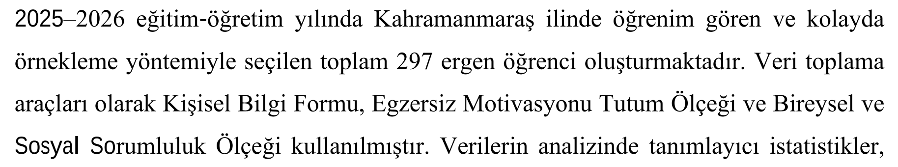 Genç ergenlerde egzersiz motivasyonunun bireysel ve sosyal sorumluluk düzeylerine etkisi — Figure 3