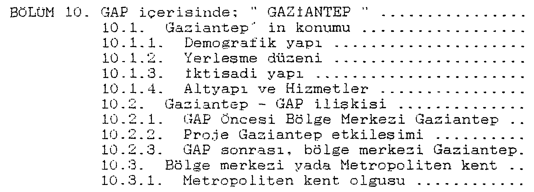 Güneydoğu Anadolu Projesi (GAP) ve Gaziantep ilişkileri — Figure 6