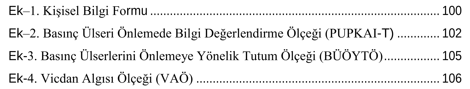 Hemşirelik öğrencilerinin basınç ülserlerini önlemeye yönelik bilgi, tutum ve vicdan algıları arasındaki ilişkinin incelenmesi — Figure 3