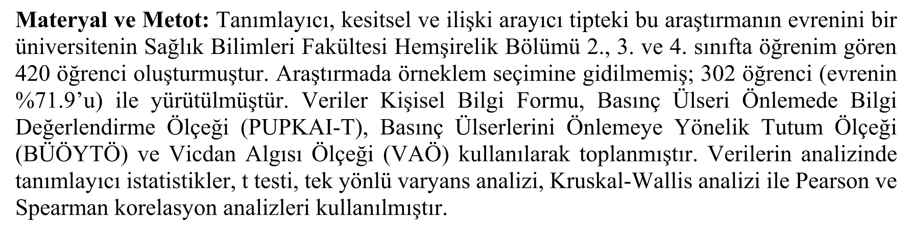 Hemşirelik öğrencilerinin basınç ülserlerini önlemeye yönelik bilgi, tutum ve vicdan algıları arasındaki ilişkinin incelenmesi — Figure 5
