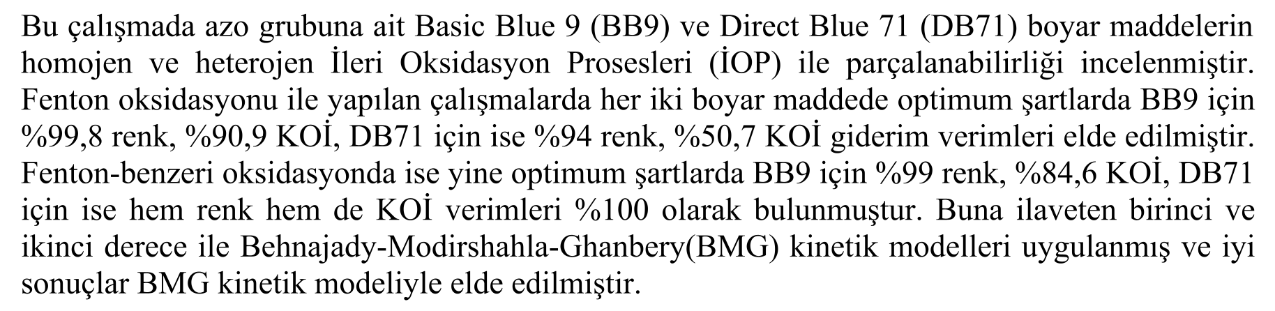 HOMOJEN VE HETEROJEN İLERİ OKSİDASYON SİSTEMLERİ İLE BOYAR MADDE GİDERİMİ — Figure 2