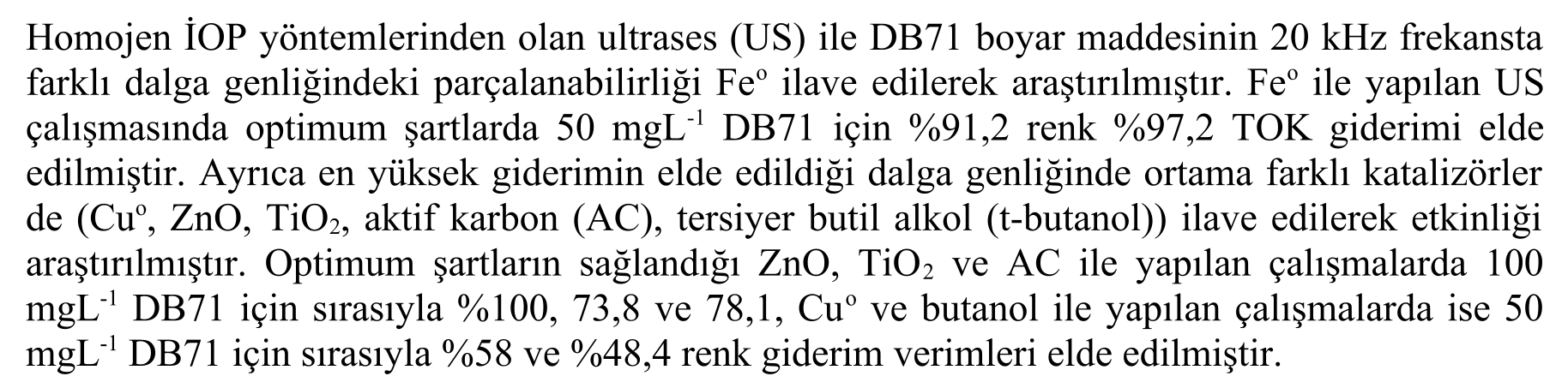 HOMOJEN VE HETEROJEN İLERİ OKSİDASYON SİSTEMLERİ İLE BOYAR MADDE GİDERİMİ — Figure 3
