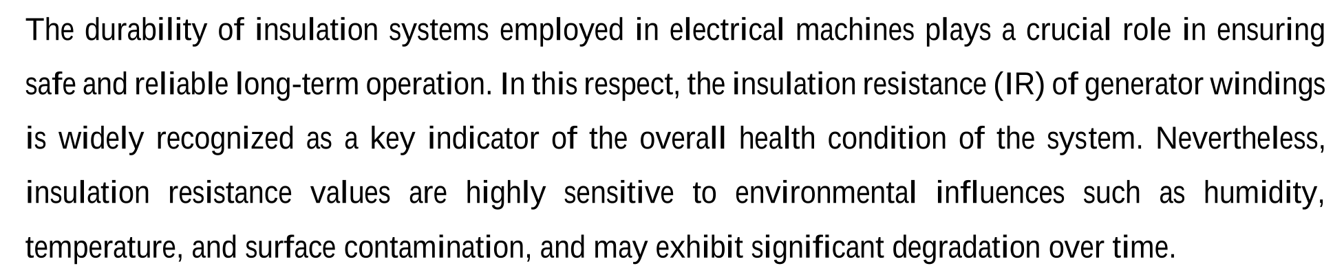 Investigation of The Parameters Affecting The Winding Insulation Resistance of Synchronous Generators and The Effects of The Improvement Processes — Şekil 3