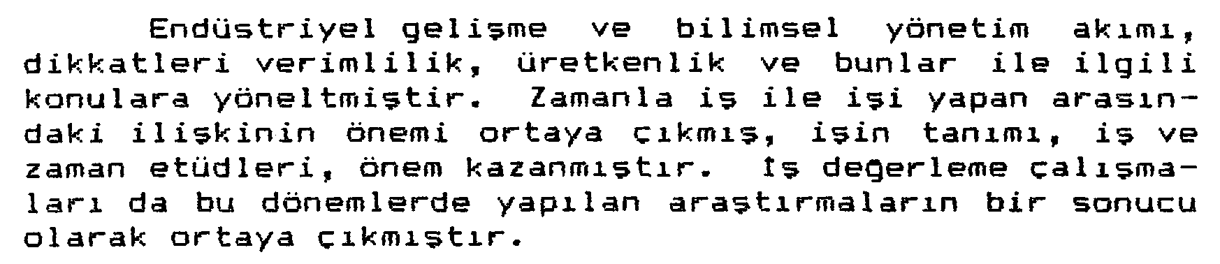 İş değerlemesi ve otomotiv yan sanayiinde bir uygulama — Şekil 4