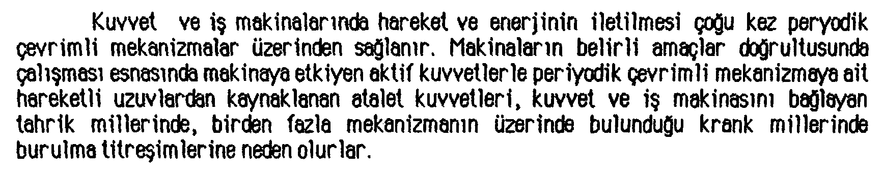 İş makinaları tahrik millerinin burulma titreşimleri — Figure 2