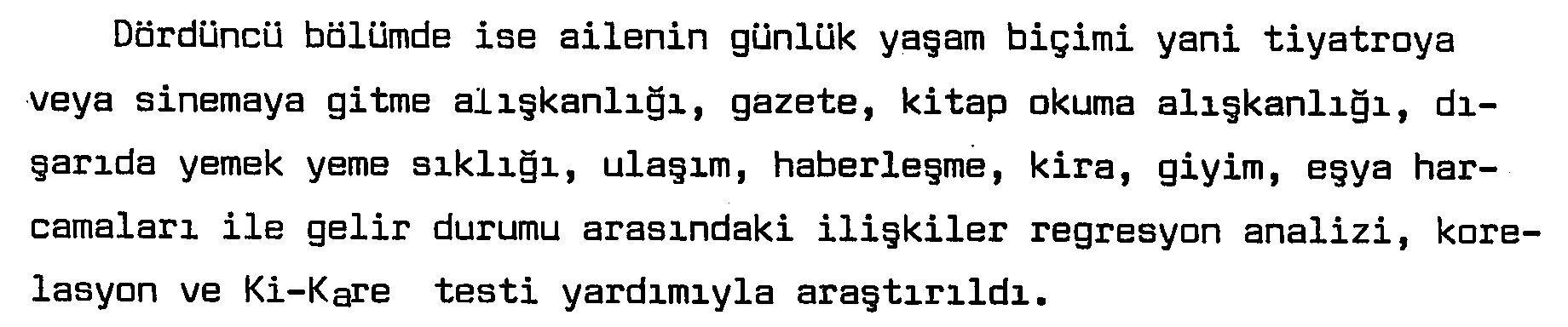 İstanbul halkının günlük yaşam biçimi ve tüketim davranışlarının istatistik yöntemlerle incelenmesi — Figure 3