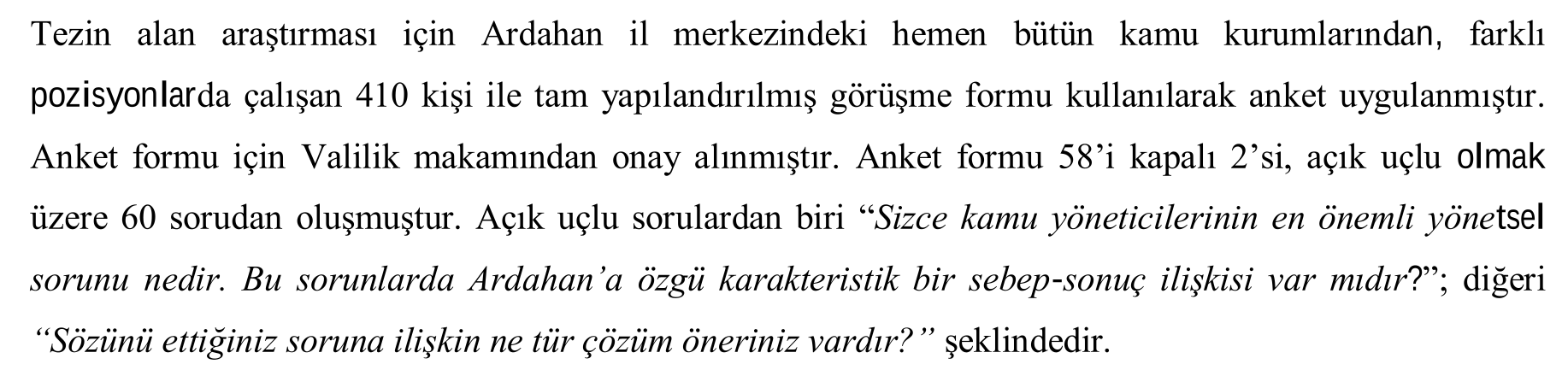 Dministrative problems of public administrators and solution proposals on problems: An empirical study in ardahan province — Şekil 6