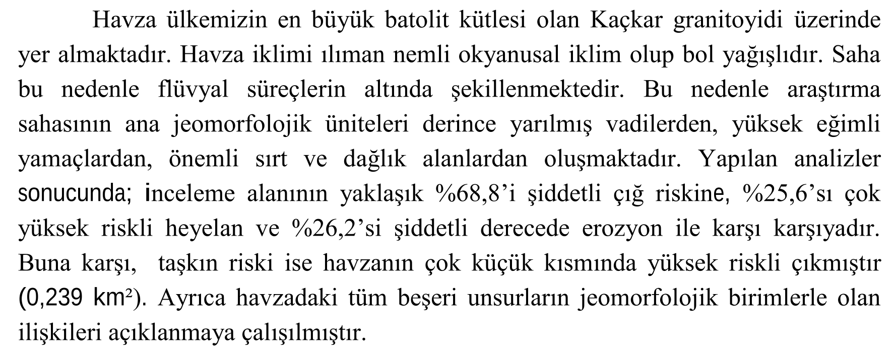 Karaçam deresi havzasının (Trabzon) uygulamalı jeomorfolojisi — Figure 5