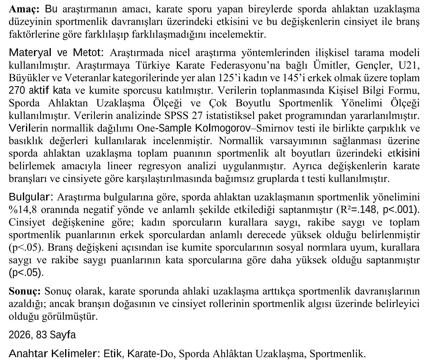 Karate Sporu Yapan Bireylerde Sporda Ahlaktan Uzaklaşmanın Sportmenlik Davranışlarına Etkisinin İncelenmesi — Figure 5