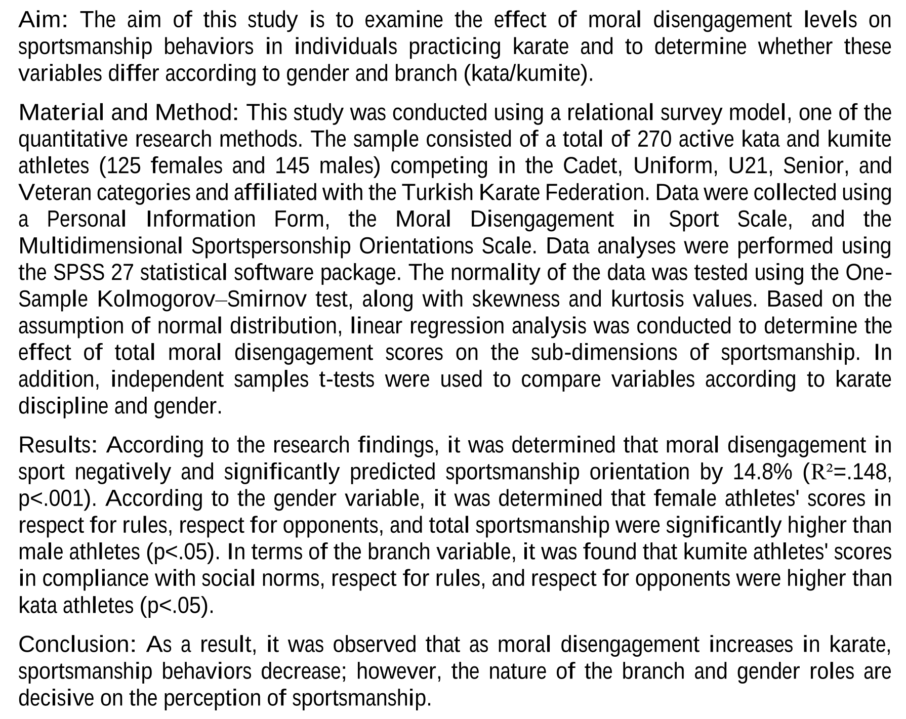Karate Sporu Yapan Bireylerde Sporda Ahlaktan Uzaklaşmanın Sportmenlik Davranışlarına Etkisinin İncelenmesi — Figure 6