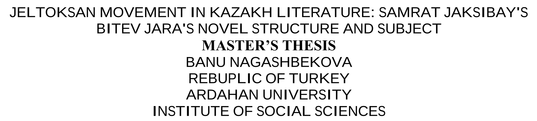Jeltoksan movement in Kazakh literature: Samrat Jaksibay's Bitev Jara's novel structure and subject — Figure 2