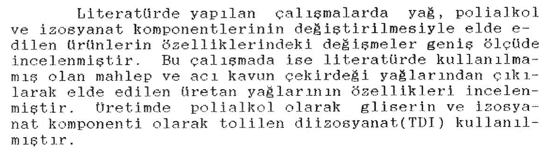 Konjuge çift bağlı bazı trigliserid yağların üretan yağlarının elde edilmesi — Figure 6