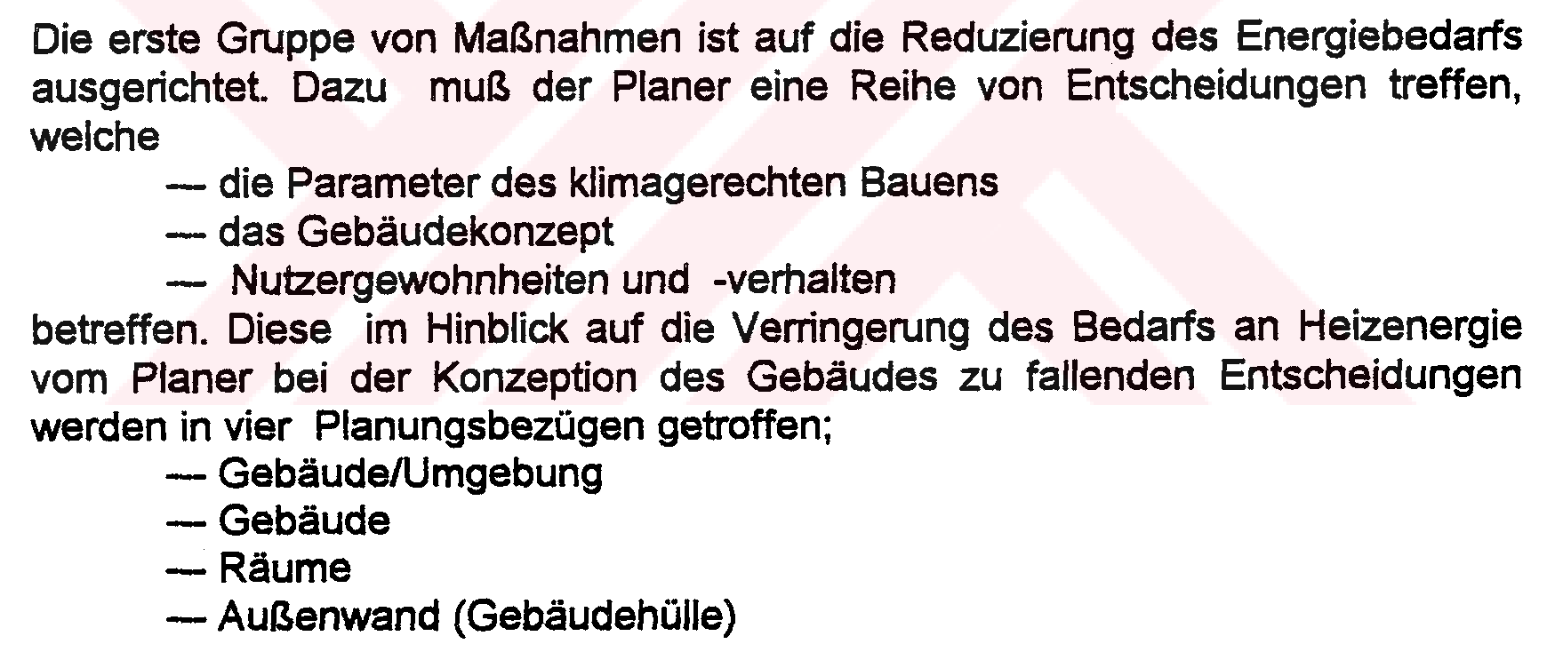 Konutlarda ısıtma enerjisi korunumu amaçlı mimari tasarıma yön verici ilkelerin ve çözümlerin belirlenmesinde bir yaklaşım araştırması — Figure 1