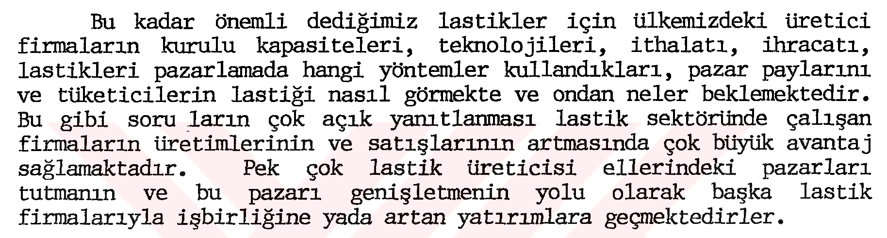 Lastik sektöründe pazarlama faaliyetlerinin incelenmesi — Figure 1
