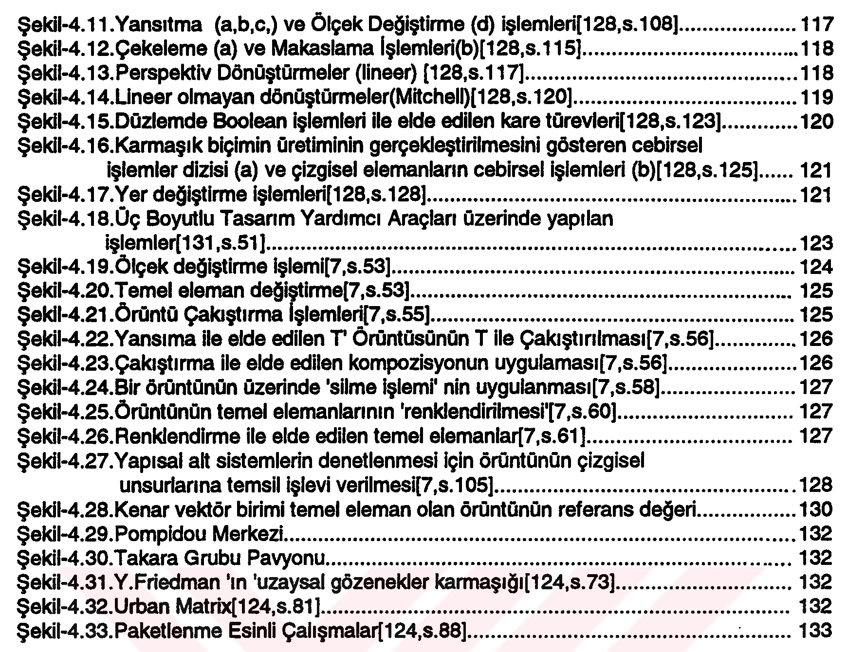 Using the dimensional patterns in architectural design process as auxiliary desing tools with geometrical properties in relation with area requirements of building programs — Şekil 1