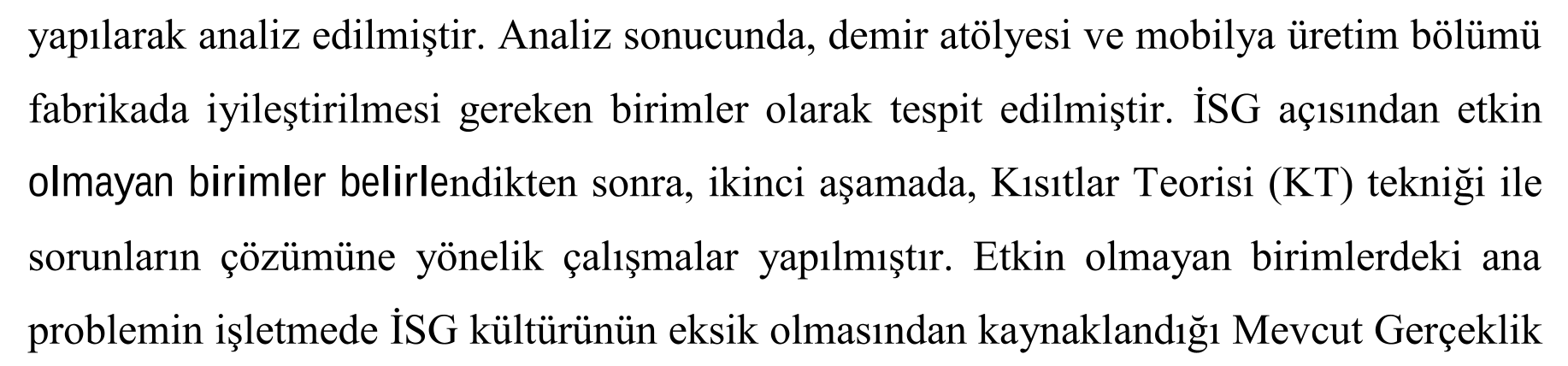 Mobilya üretiminde İSG sorunlarının çözümünde kısıtlar teorisi: Veri zarflama analizi temelinde bir uygulama — Şekil 5