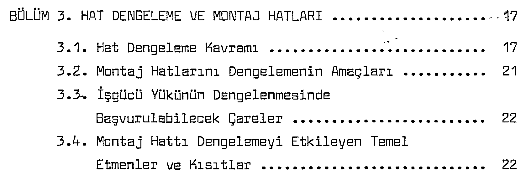 Montaj hatlarının dengelenmesinde çok amaçlı bir yaklaşım — Şekil 5