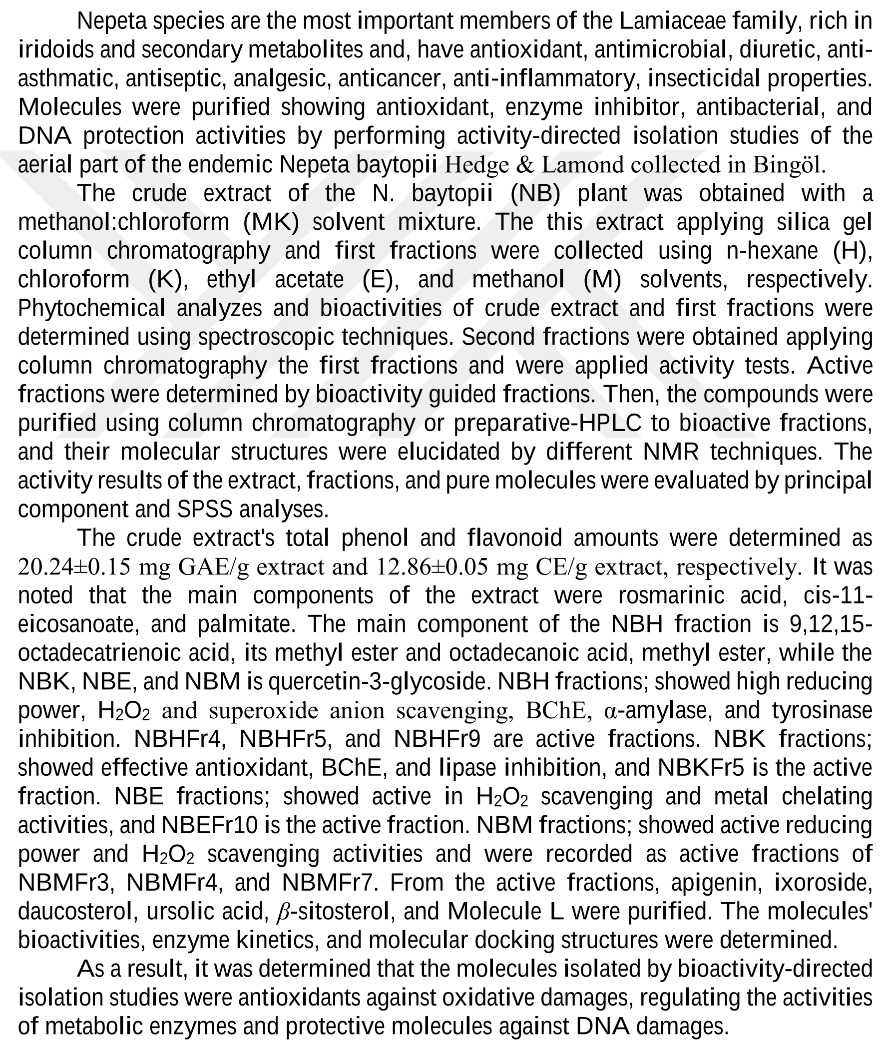 NEPETA BAYTOPII HEDGE ET LAMOND BİTKİSİNİN FİTOKİMYASAL VE AKTİVİTE YÖNLENDİRMELİ İZOLASYON ÇALIŞMALARI — Figure 6