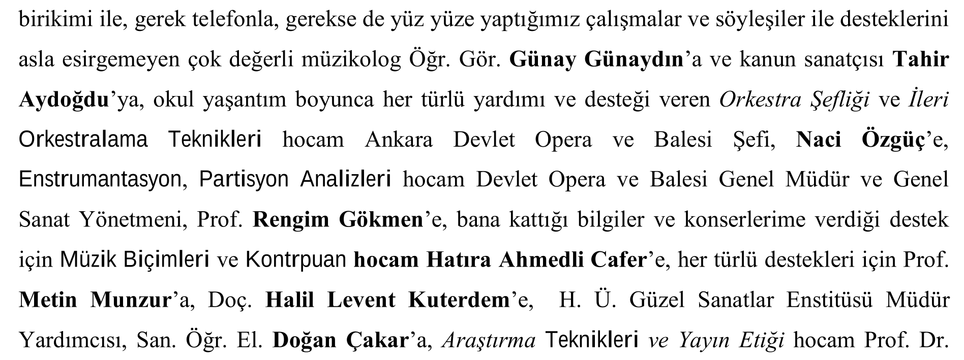 ONUR TÜRKMEN'İN MÜZİĞİNDE HAT TEKNİĞİNİN ORKESTRA ŞEFLİĞİ AÇISINDAN İNCELENMESİ — Figure 3