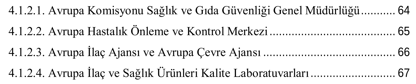 SAĞLIK HARCAMALARININ İKTİSADİ ANALİZİ: TÜRKİYE VE  AVRUPA BİRLİĞİ ÜLKELERİ KARŞILAŞTIRILMASI — Figure 1