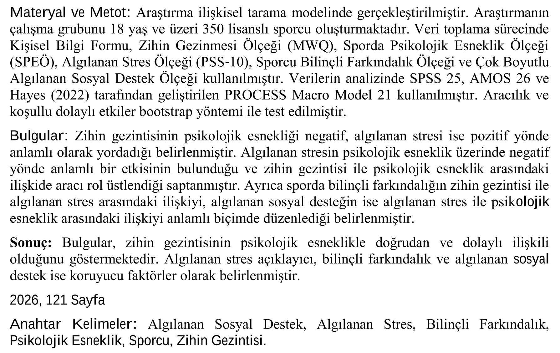 The conditional indirect role of mindfulness and perceived social support in the relationship between mind-wandering and psychological flexibility through stress in athletes — Şekil 6