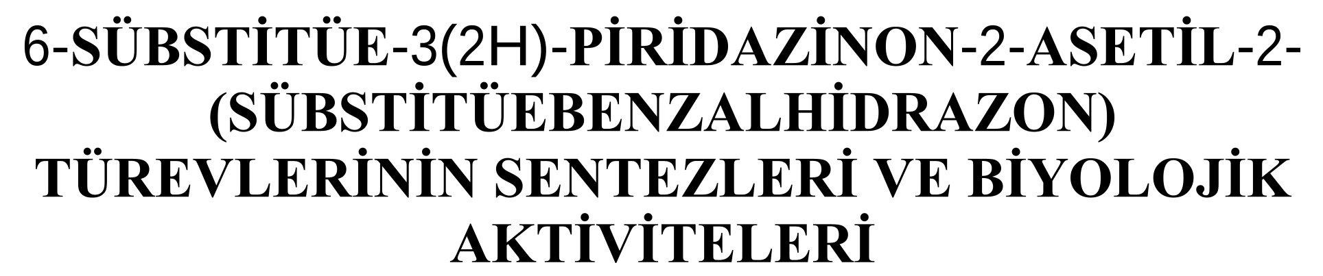 Synthesis and biological activities of some new 6-substituted-3(2H)-pyridazinone-2-acetyl-2-(p-substituted benzalhidrazone) derivatives — Şekil 3