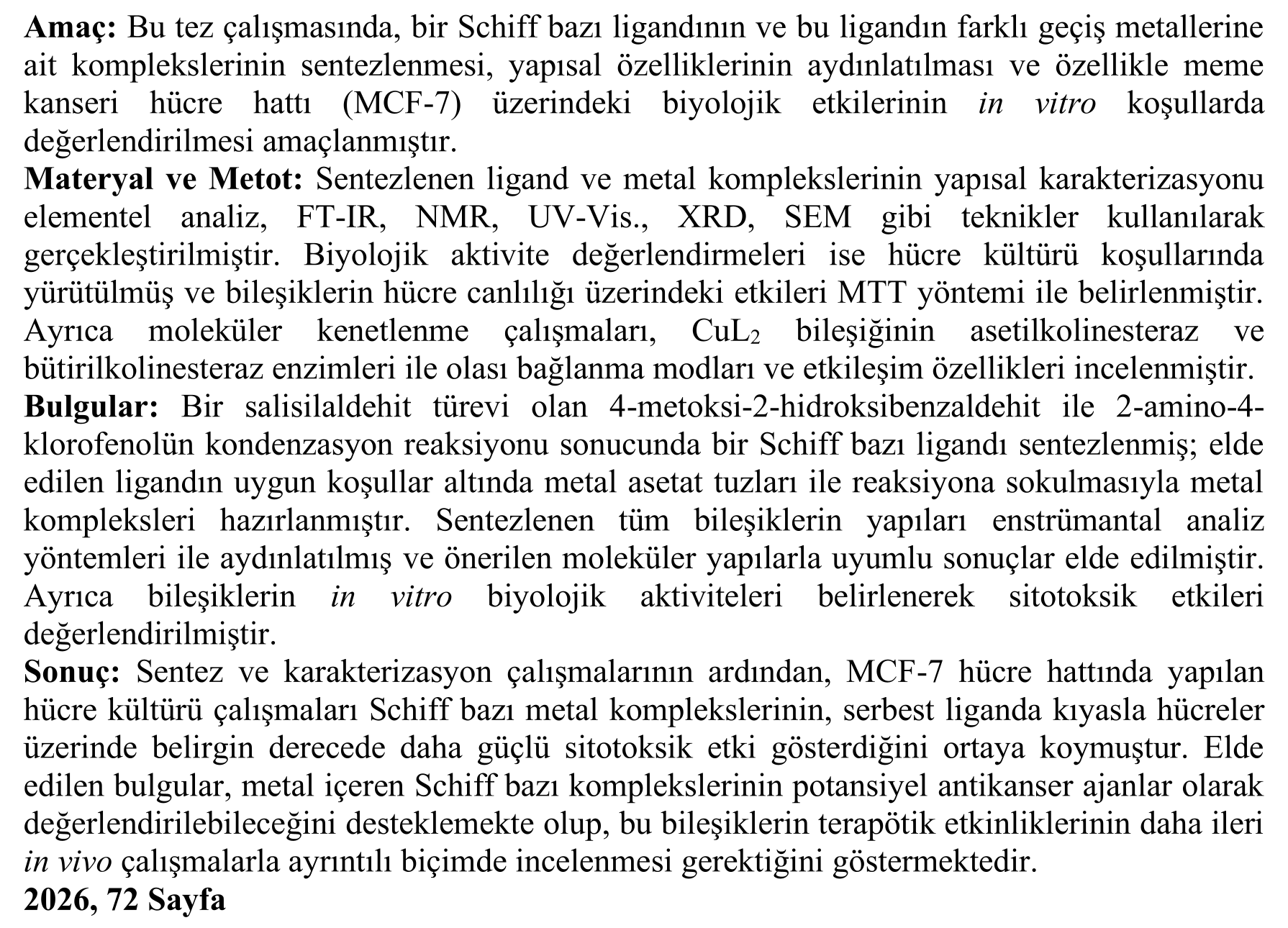 SYNTHESIS, CHARACTERIZATION, AND INVESTIGATION OF BIOLOGICAL ACTIVITIES OF NEW AZOMETHIN COMPOUNDS — Şekil 2