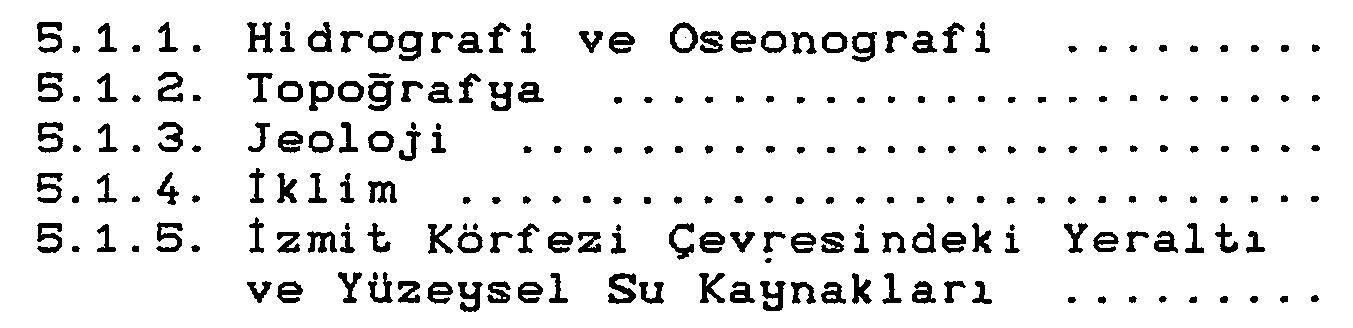 Tabakalı körfezlerdeki su kütlesi hareketlerinin belirlenmesi ve İzmit Körfezi'ne uygulanması — Figure 4