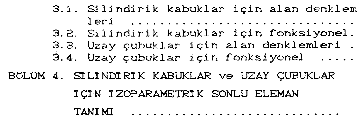 Takviyeli, değişken kesitli silindirik kabukların karışık sonlu eleman yöntemi ile çözümü — Şekil 3