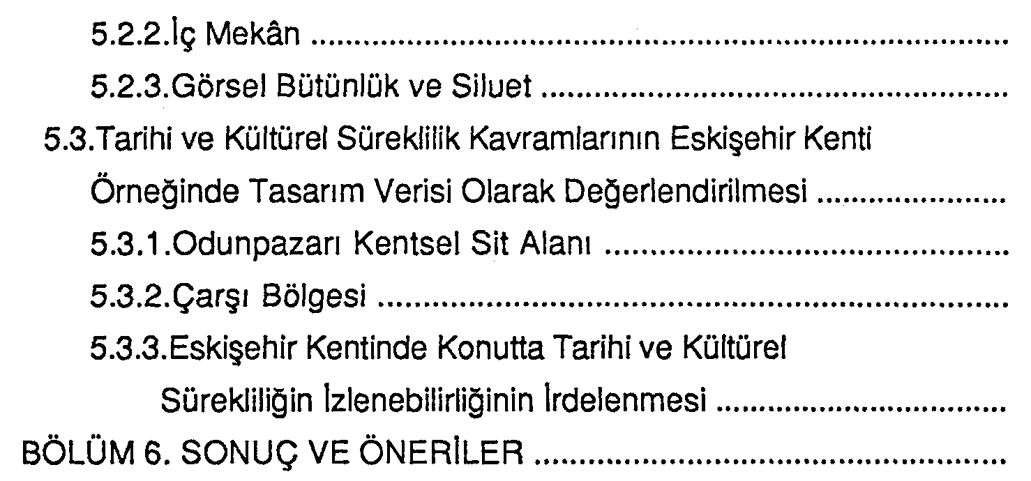 Tarihi ve kültürel sürekliliğin fiziksel çevrede değişime yansıması ve Eskişehir örneği — Şekil 5